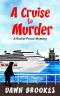 [A Rachel Prince Mystery 01] • A Cruise to Murder